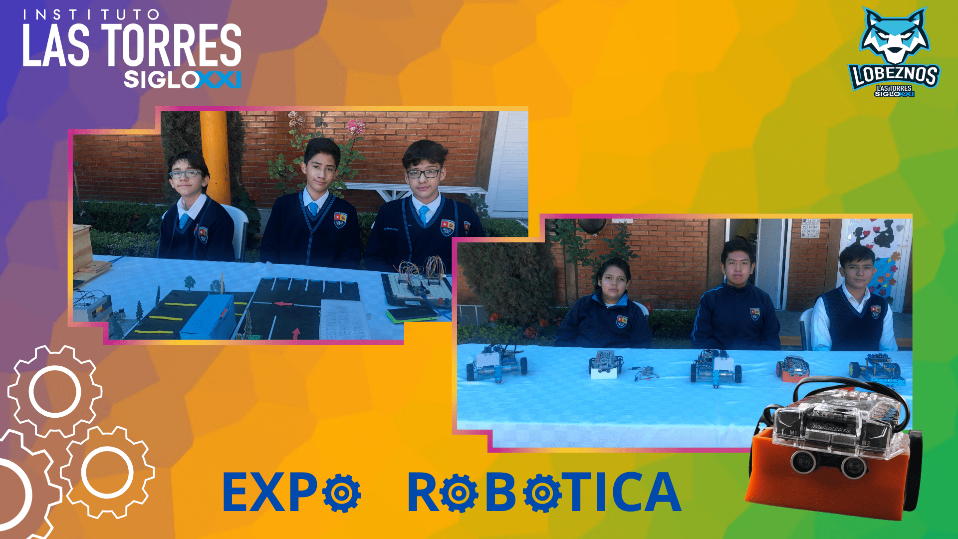 EXPO ROBÓTICA LAS TORRES 2023 - Instituto Las Torres Siglo XXI